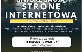 Stw&oacute;rz swoją stronę internetową dla młodzieży bezpłatne warsztaty. 