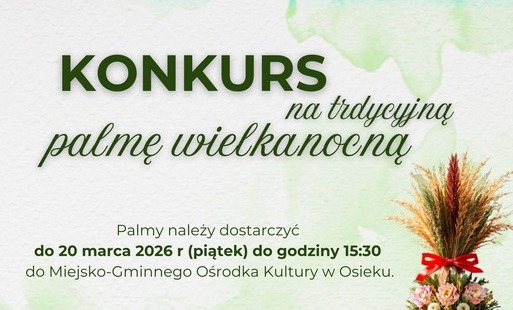 Konkurs na tradycyjna Palmę Wielkanocą